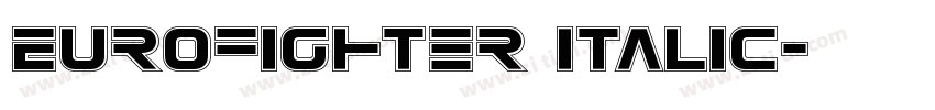 Eurofighter Italic字体转换
